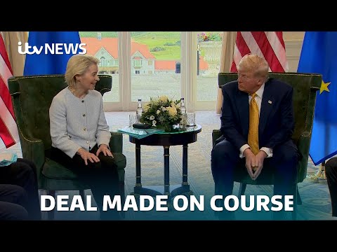 The US and EU claim to have struck the “biggest trade deal” either has ever done | ITV News