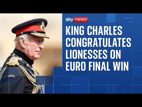 King Charles congratulates Lionesses on Euro final win over Spain