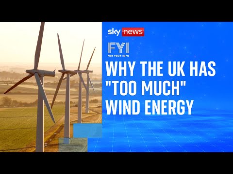 FYI: Why the UK has ‘too much’ wind energy