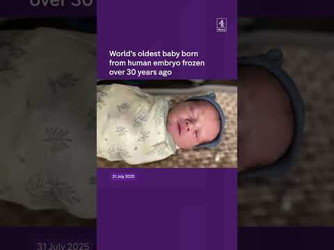World’s oldest baby born from human embryo frozen over 30 years ago