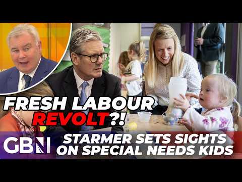 Labour Welfare Rebellion 2.0?! | Starmer Targets Special Needs Children Amid MP Revolt