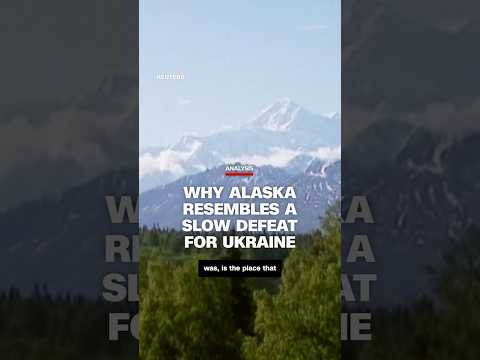 Analysis: Why Alaska resembles a slow defeat for Ukraine