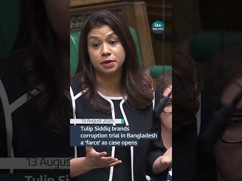 Tulip Siddiq brands corruption trial in Bangladesh a ‘farce’ as case opens
