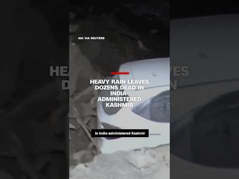 Heavy rain leaves dozens dead in India-administered Kashmir