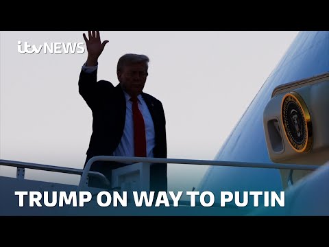 Trump on his way to meet Putin in Alaska | ITV News