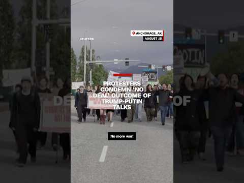 Protesters condemn ‘no deal’ outcome of Trump-Putin talks