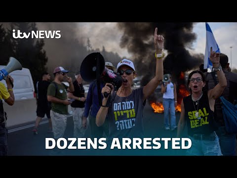 Dozens arrested in Israel as striking protesters demand ceasefire and hostage release | ITV News
