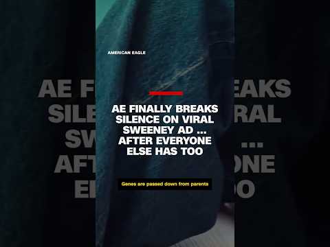 AE finally breaks silence on viral Sweeney ad … after everyone else has too