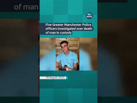 Five Greater Manchester Police officers investigated over death of man in custody #itvnews