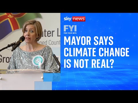 FYI: Reform UK mayor claims climate change in not real