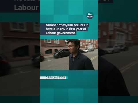 Number of asylum seekers in hotels up 8% in first year of Labour government #itvnews
