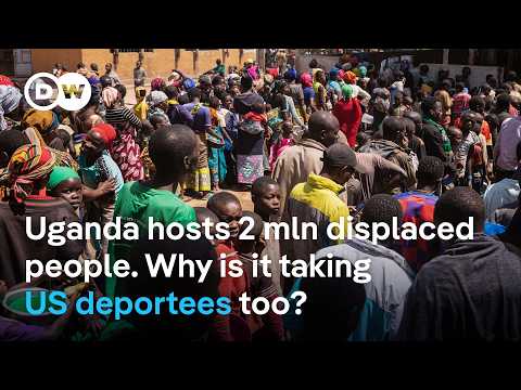 What does Uganda get from accepting deported migrants from the US? | DW News