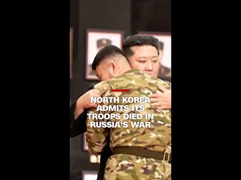 North Korea admits its troops died in Russia’s war