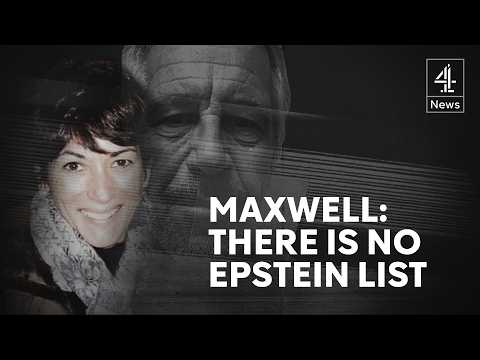 Ghislaine Maxwell: There is no Epstein ‘client list’