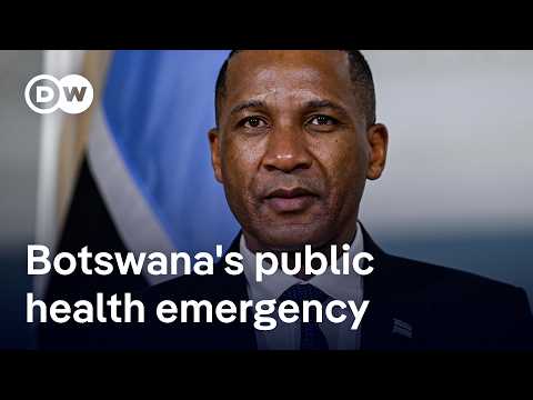 Why Botswana has a public health emergency | DW News