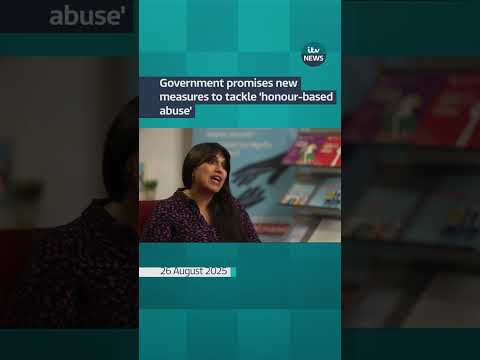 Government promises new measures to tackle ‘honour-based abuse’ #itvnews