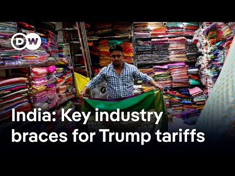 How’s India’s textile industry reacting to US threats of punitive tariffs? | DW News
