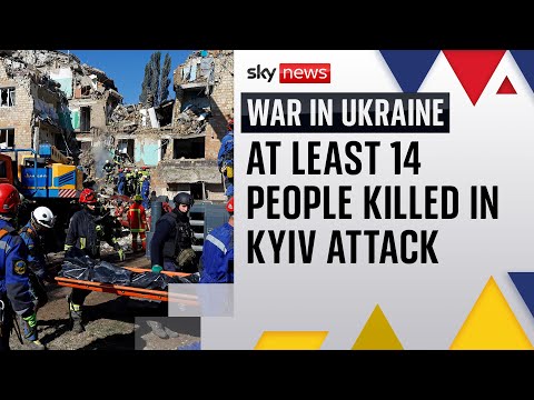 ‘One of the largest’ attacks on Kyiv kills at least 14 people, including a 2-year-old child