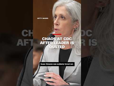 Chaos at CDC after new leader is forced out