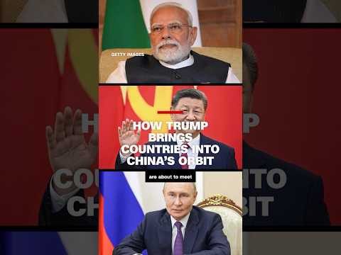 How Trump drives countries into China’s orbit