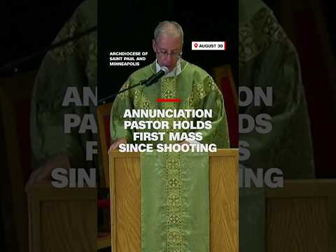 Annunciation pastor holds first mass since shooting