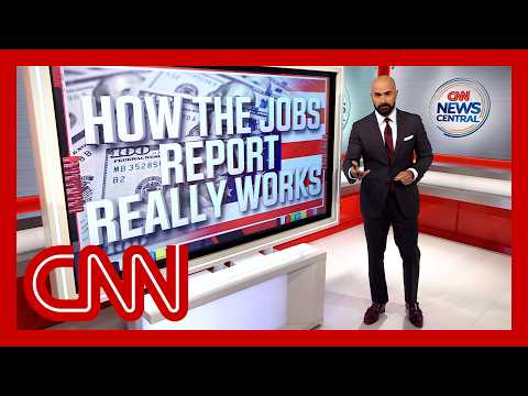 How the jobs report really works