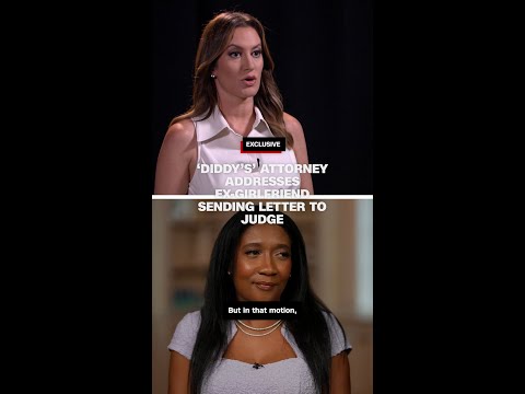 ‘Diddy’s’ attorney addresses ex-girlfriend sending letter to judge
