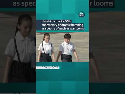 Hiroshima marks 80th anniversary of atomic bombing as spectre of nuclear war looms large | ITV News