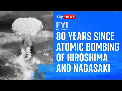 FYI: 80 years since atomic bombing of Hiroshima and Nagasaki