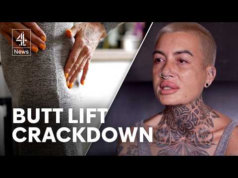 Crackdown on Brazilian butt lifts and risky cosmetic procedures
