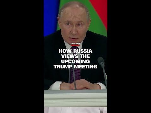 Analysis: How Russia views the upcoming Trump meeting