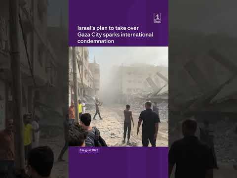 Israel approves plan to takeover Gaza City