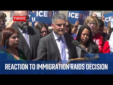 Officials react after US Supreme Court lifts limits on Los Angeles immigration raids