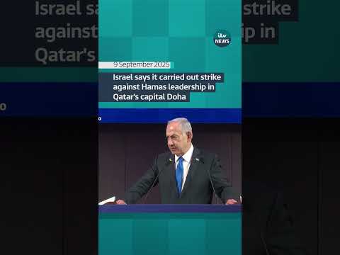 Israel says it carried out strike against Hamas leadership in Qatar’s capital Doha | ITV News