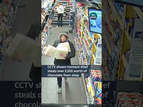 CCTV shows moment thief steals over £250 worth of chocolate from shop | ITV News