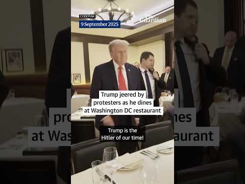 ‘Trump is the Hitler of our times’ shout protesters at Washington DC restaurant