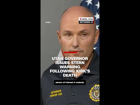 Utah governor issues stern warning following Kirk’s death