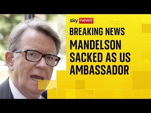 Mandelson withdrawn as ambassador following allegations about relationship with Epstein