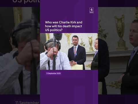 Who was Charlie Kirk and how will his death impact US politics?