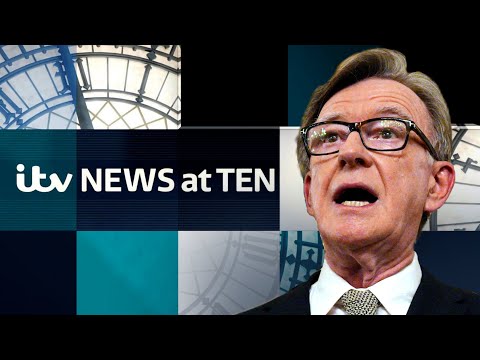 Watch ITV’s News at Ten LIVE as Lord Mandelson issues letter after Epstein revelation sacking