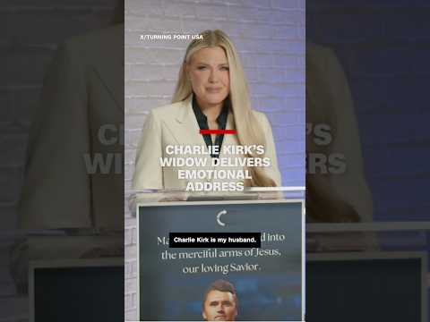Charlie Kirk’s widow delivers emotional address