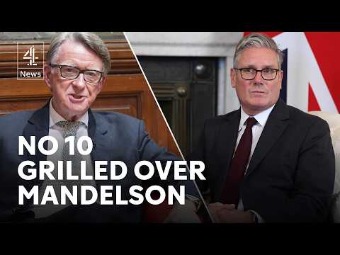 Starmer questioned on Lord Mandelson’s appointment despite Epstein links