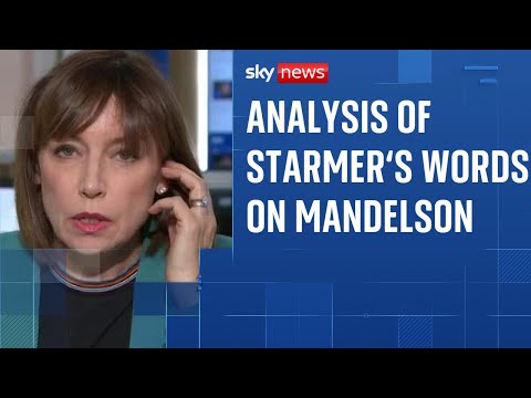 How convincing is Starmer’s defence of his decision to appoint Mandelson?