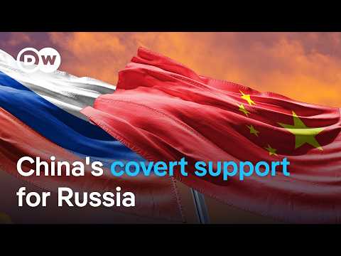 How China secretly supports Russia’s war in Ukraine | DW News