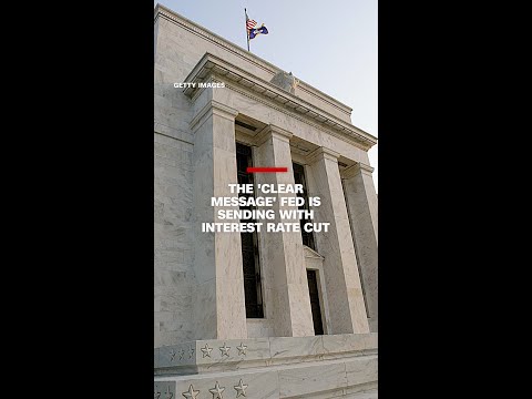 The ‘clear message’ Fed is sending with interest rate cut