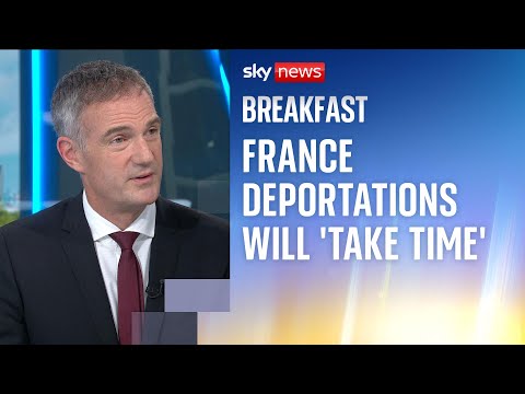 France deportations will ‘take time’ to deter migrants, says Business Secretary