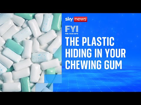 FYI: The plastic hiding in your chewing gum