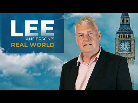 Lee Anderson’s Real World | Friday 19th September