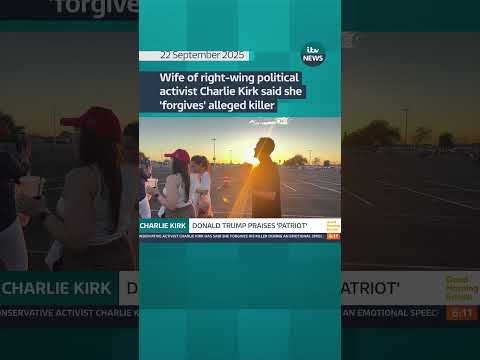 Wife of right-wing political activist Charlie Kirk said she ‘forgives’ alleged killer | ITV News