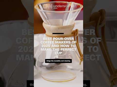 Best pour-over coffee makers 2025 and how to brew the perfect cup